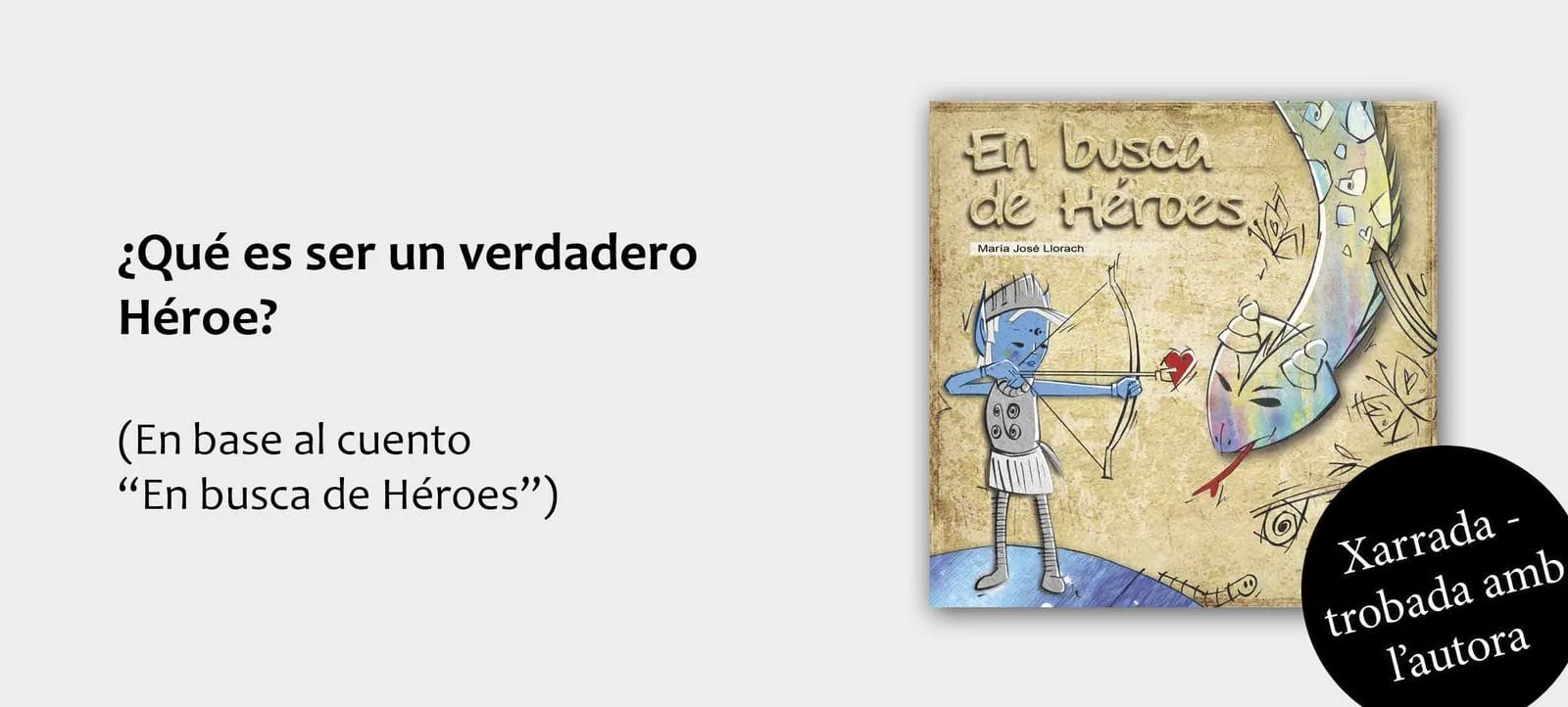 Charla: ¿Qué es ser un verdadero héroe?