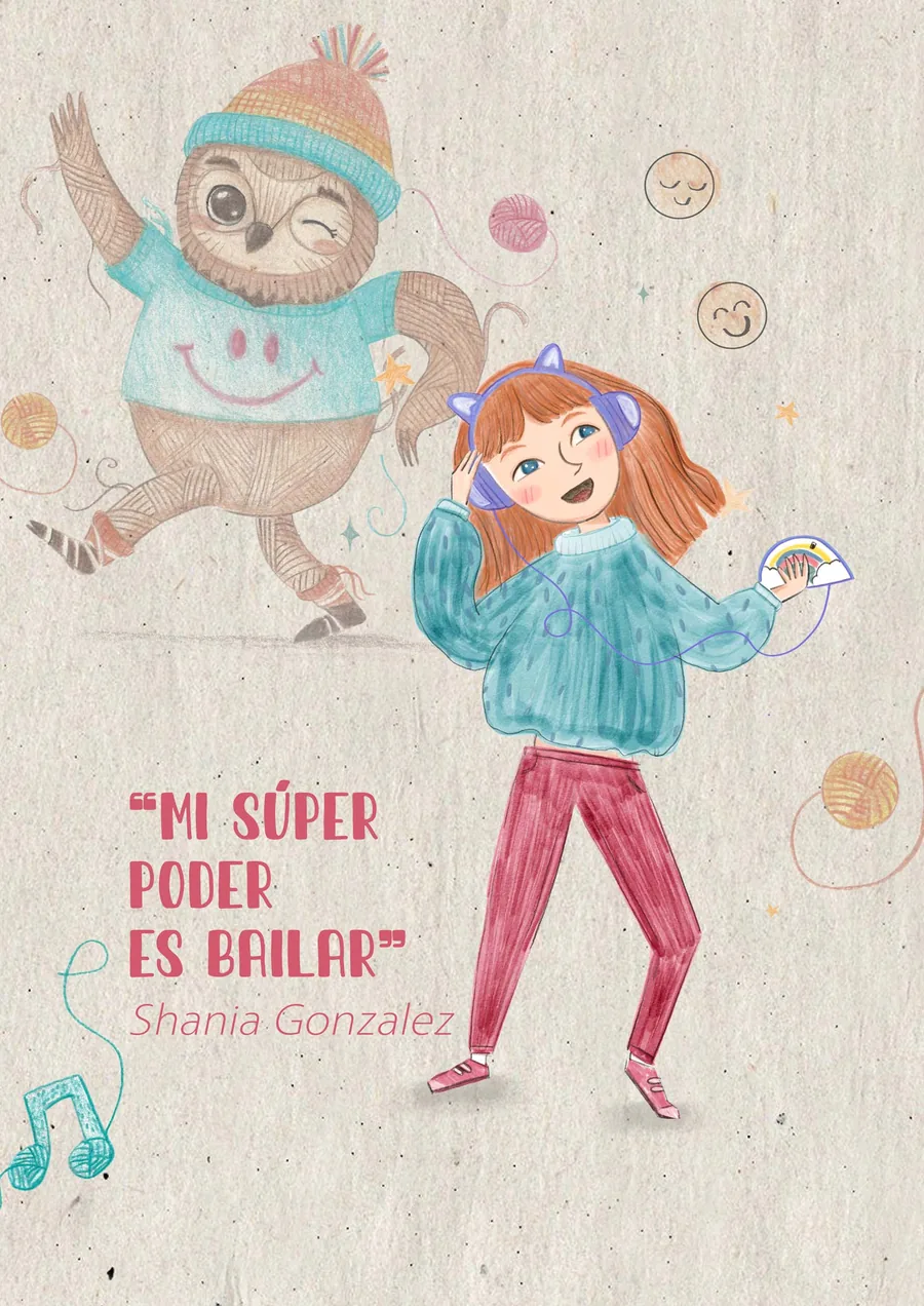 Ejemplo de lámina personalizada ilustrada por Saray López con la frase «Mi súper poder es bailar», Shania Gonzalez