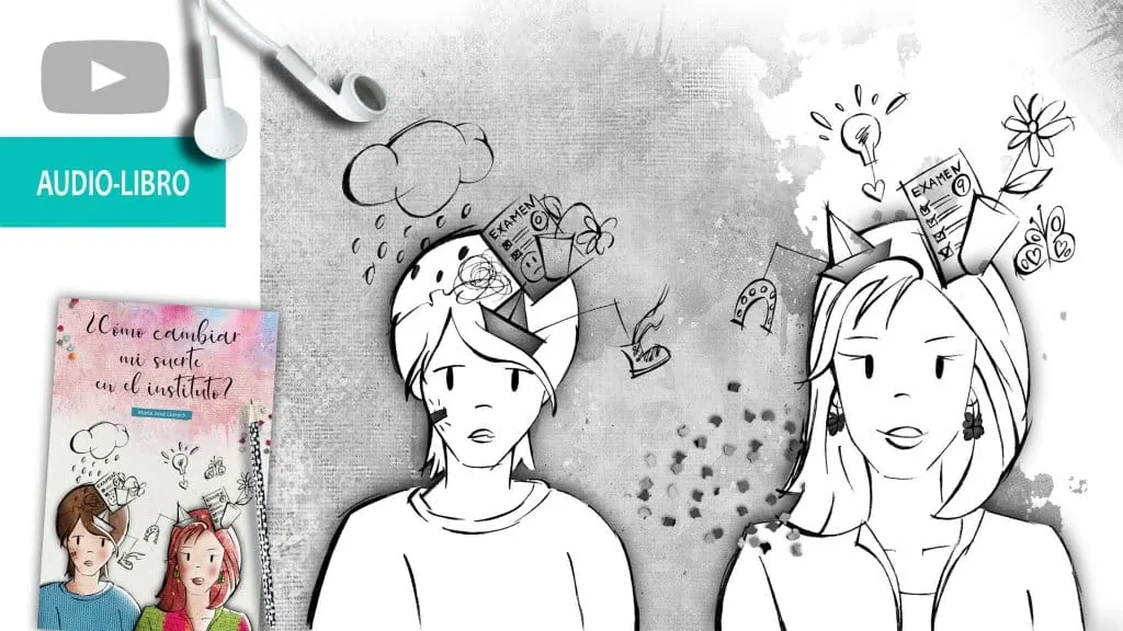 Audiolibro gratuito: ¿Cómo cambiar mi suerte en el instituto?